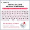 LEAVEN Wired RGB Full Key Conflict Free Black Transparent Mechanical Keyboard Hot Swappable Keycap Switch for Gaming